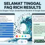 Selamat Tinggal FAQ Rich Results