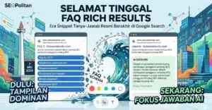 Selamat Tinggal FAQ Rich Results